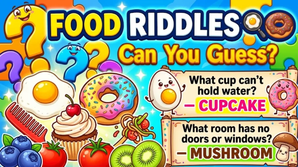 Food Riddles With Simple Answers