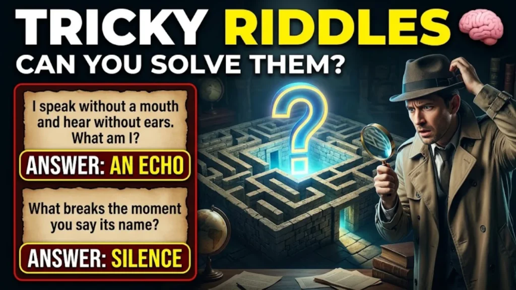Tricky Riddles With Answers That Will Make You Think