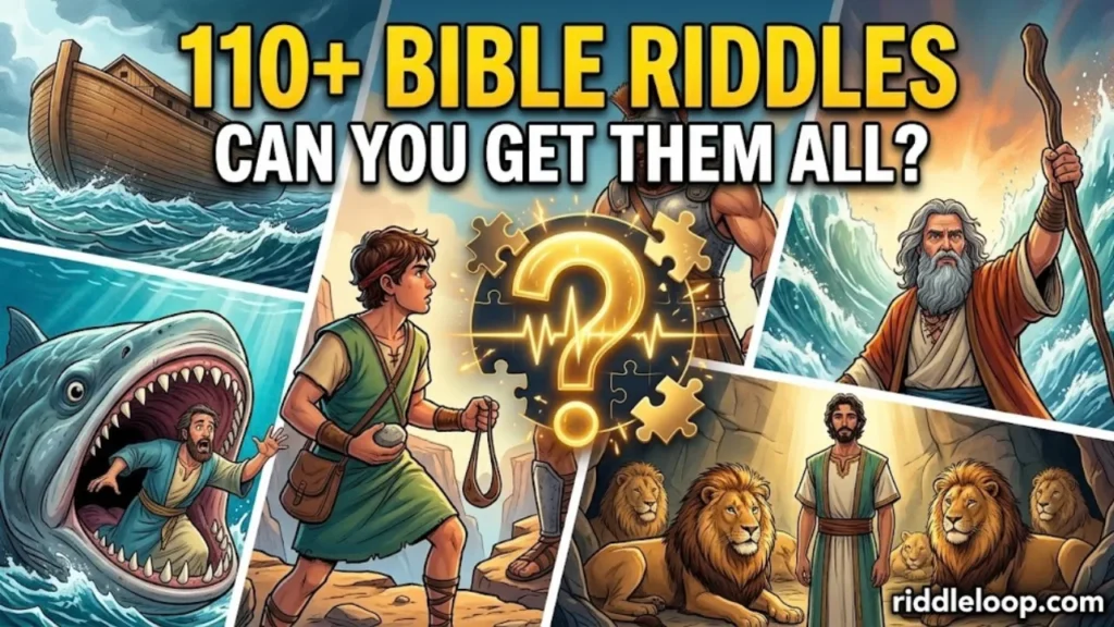 110+ Bible Riddles With Answers (For Kids, Teens & Adults)