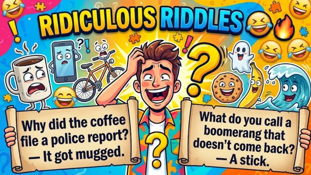 150+ Stupid Riddles With Answers (Numbered List)