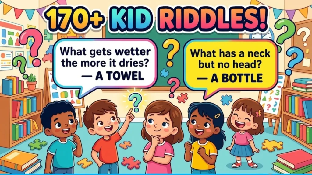 170+ Kid-Friendly Riddles With Answers