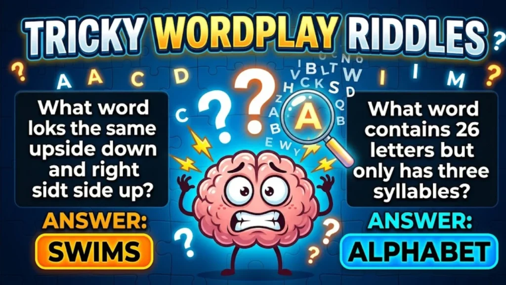Tricky Wordplay Riddles