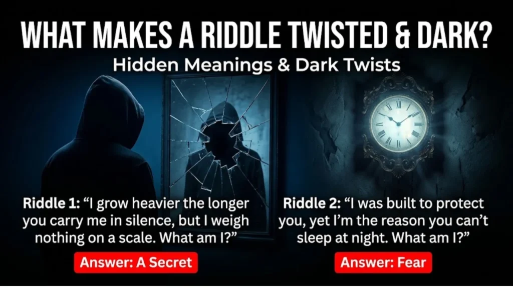 What Makes a Riddle "Twisted" and Dark?