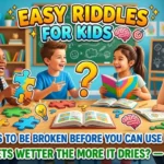 165+ Amazing Easy Riddles for Kids With Answers That Make Learning Fun & Challenge Young Minds in 2026 🧠🎯 165+ Amazing Easy Riddles for Kids With Answers That Make Learning Fun & Challenge Young Minds in 2026 🧠🎯